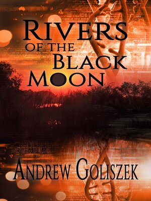 cover image of Rivers of the Black Moon